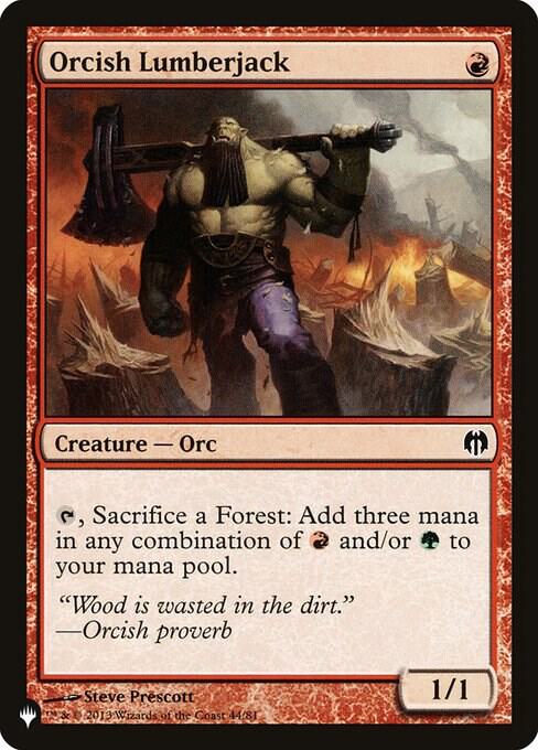 Orcish Lumberjack — The List Reprints